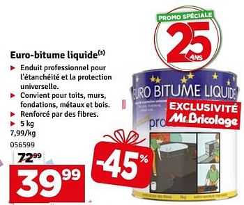 Promoties Euro bitume liquide - Huismerk - Mr. Bricolage - Geldig van 02/04/2024 tot 21/04/2024 bij Mr. Bricolage