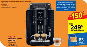 Promoties Krups espressomachine ea810870 - Krups - Geldig van 03/04/2024 tot 15/04/2024 bij Carrefour