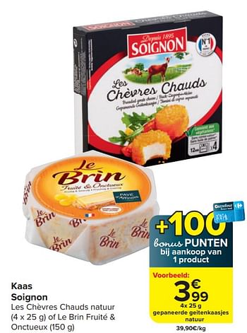 Promoties Kaas soignon - Soignon - Geldig van 03/04/2024 tot 15/04/2024 bij Carrefour
