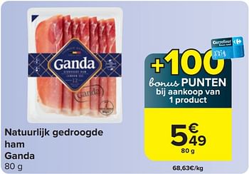 Promoties Natuurlijk gedroogde ham ganda - Ganda - Geldig van 03/04/2024 tot 15/04/2024 bij Carrefour