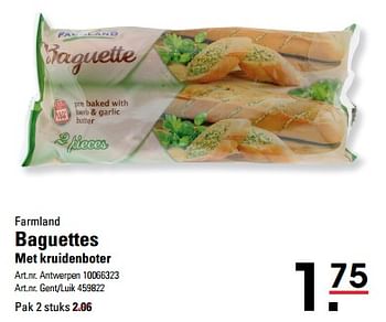 Promotions Baguettes met kruidenboter - Farmland - Valide de 04/04/2024 à 22/04/2024 chez Sligro