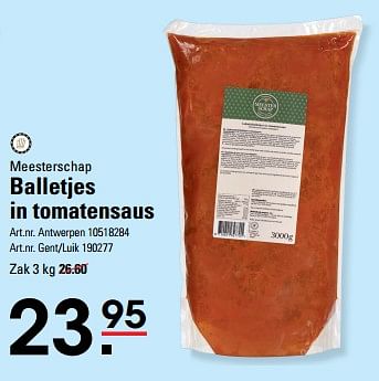Promoties Balletjes in tomatensaus - Meesterschap - Geldig van 04/04/2024 tot 22/04/2024 bij Sligro