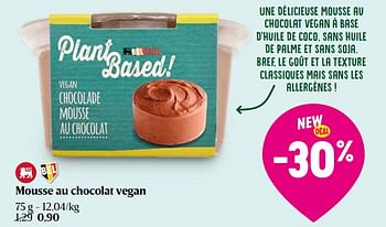 Promotions Mousse au chocolat vegan - Produit Maison - Delhaize - Valide de 04/04/2024 à 10/04/2024 chez Delhaize