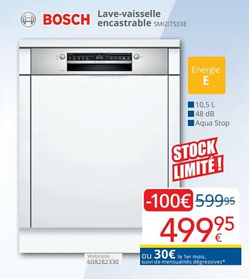 Promoties Bosch lave-vaisselle encastrable smi2its33e - Bosch - Geldig van 01/04/2024 tot 30/04/2024 bij Eldi