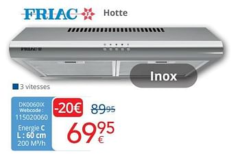 Promoties Friac hotte dk0060ix - Friac - Geldig van 01/04/2024 tot 30/04/2024 bij Eldi