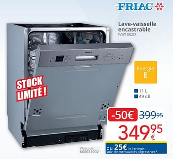 Promoties Friac lave-vaisselle encastrable ivw1002ix - Friac - Geldig van 01/04/2024 tot 30/04/2024 bij Eldi