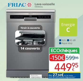 Promotions Friac lave-vaisselle vw4002l - Friac - Valide de 01/04/2024 à 30/04/2024 chez Eldi