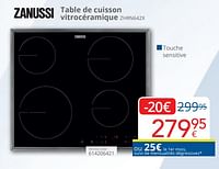 Promotions Zanussi table de cuisson vitrocéramique zhrn642x - Zanussi - Valide de 01/04/2024 à 30/04/2024 chez Eldi