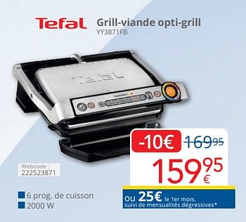 Promotions Tefal grill-viande opti-grill yy3871fb - Tefal - Valide de 01/04/2024 à 30/04/2024 chez Eldi