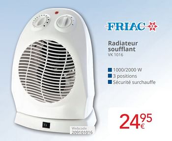Promotions Friac radiateur soufflant vk 1016 - Friac - Valide de 01/04/2024 à 30/04/2024 chez Eldi