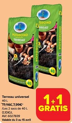 Promotions Terreau universel - Produit maison - Carrefour  - Valide de 03/04/2024 à 15/04/2024 chez Carrefour