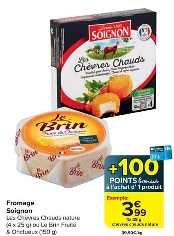 Promotions Fromage soignon - Soignon - Valide de 03/04/2024 à 15/04/2024 chez Carrefour