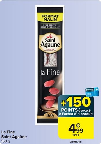 Promotions La fine saint agaûne - Saint Agaune - Valide de 03/04/2024 à 15/04/2024 chez Carrefour
