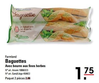 Promoties Baguettes avec beurre aux fines herbes - Farmland - Geldig van 04/04/2024 tot 22/04/2024 bij Sligro