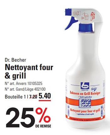 Promoties Nettoyant four + grill - Dr. Becher - Geldig van 04/04/2024 tot 22/04/2024 bij Sligro