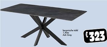 Promotions Keramische tafel 1,90m ash grey - Produit maison - Budgetmeubelen - Valide de 01/04/2024 à 30/04/2024 chez Budget Meubelen