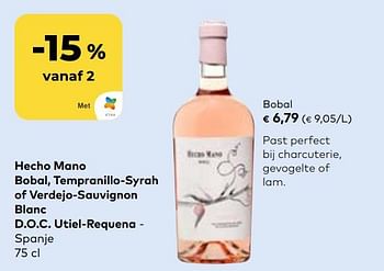 Promoties Hecho mano bobal tempranillo syrah of verdejo sauvignon blanc d.o.c. utiel-requena - - Rosé wijnen - Geldig van 27/03/2024 tot 23/04/2024 bij Bioplanet