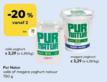 Promotions Pur natur volle of magere yoghurt natuur - Pur Natur - Valide de 27/03/2024 à 23/04/2024 chez Bioplanet
