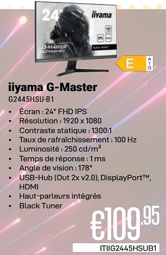Promotions Iiyama g-master g2445hsu-b1 - Iiyama - Valide de 01/04/2024 à 30/04/2024 chez Compudeals