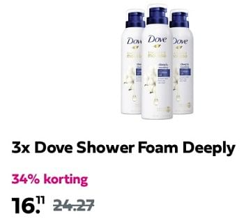 Promoties 3x dove shower foam deeply - Dove - Geldig van 07/04/2024 tot 14/04/2024 bij Plein