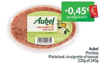 Promoties Aubel preskop platteland, vinaigrette of tomaat - Aubel - Geldig van 01/04/2024 tot 30/04/2024 bij Intermarche