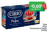 Promoties Cirio polpa tomatenpulp in blokjes - CIRIO - Geldig van 01/04/2024 tot 30/04/2024 bij Intermarche
