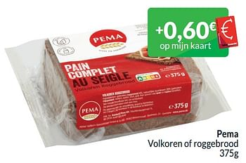 Promoties Pema volkoren of roggebrood - Pema - Geldig van 01/04/2024 tot 30/04/2024 bij Intermarche