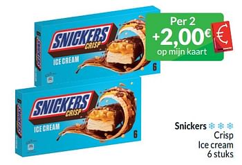 Promotions Snickers crisp ice cream - Snickers - Valide de 01/04/2024 à 30/04/2024 chez Intermarche