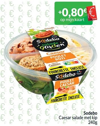 Promotions Sodebo caesar salade met kip - Sodebo - Valide de 01/04/2024 à 30/04/2024 chez Intermarche