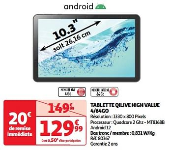Promotions Tablette qilive high value 4-64go - Qilive - Valide de 03/04/2024 à 16/04/2024 chez Auchan Ronq