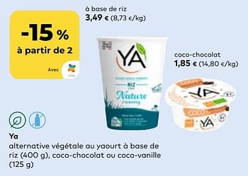 Promoties Ya alternative végétale au yaourt à base de riz , coco-chocolat ou coco-vanille - Ya - Geldig van 27/03/2024 tot 23/04/2024 bij Bioplanet