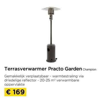 Promoties Terrasverwarmer practo garden champion - Practo Garden - Geldig van 01/04/2024 tot 30/04/2024 bij Molecule