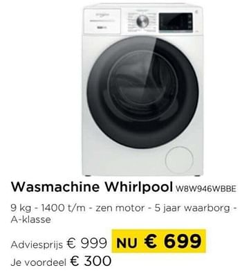 Promoties Wasmachine whirlpool w8w946wbbe - Whirlpool - Geldig van 01/04/2024 tot 30/04/2024 bij Molecule