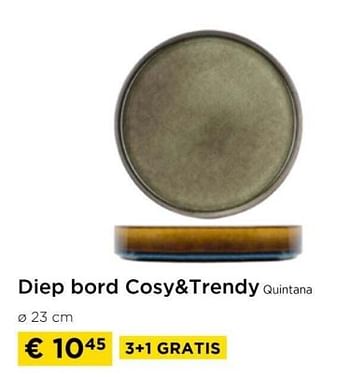 Promoties Diep bord cosy+trendy quintana - Cosy & Trendy - Geldig van 01/04/2024 tot 30/04/2024 bij Molecule