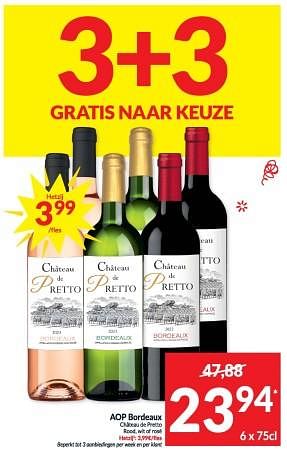 Promoties Aop bordeaux chateau de pretto rood wit of rosé - Rode wijnen - Geldig van 09/04/2024 tot 14/04/2024 bij Intermarche