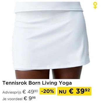 Promotions Tennisrok born living yoga - Born Living Yoga - Valide de 01/04/2024 à 30/04/2024 chez Molecule