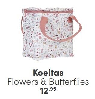 Promoties Koeltas flowers + butterflies - Huismerk - Baby & Tiener Megastore - Geldig van 06/04/2024 tot 20/04/2024 bij Baby & Tiener Megastore