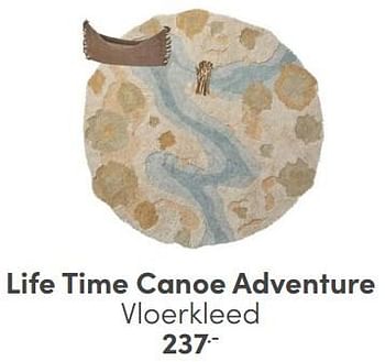 Promotions Life time canoe adventure vloerkleed - Lifetime - Valide de 06/04/2024 à 20/04/2024 chez Baby & Tiener Megastore