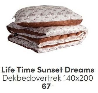 Promotions Life time sunset dreams dekbedovertrek - Lifetime - Valide de 06/04/2024 à 20/04/2024 chez Baby & Tiener Megastore