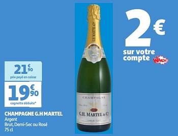 Promoties Champagne g.h martel - Champagne - Geldig van 09/04/2024 tot 15/04/2024 bij Auchan