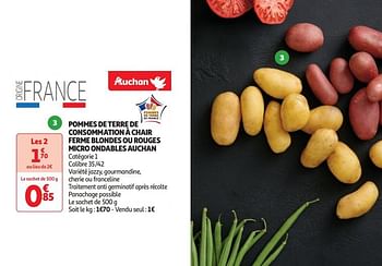 Promoties Pommes de terre de consommation à chair ferme blondes ou rouges micro ondables auchan - Huismerk - Auchan - Geldig van 09/04/2024 tot 14/04/2024 bij Auchan