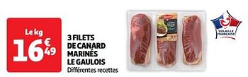 Promoties 3 filets de canard marinés le gaulois - Le Gaulois - Geldig van 09/04/2024 tot 14/04/2024 bij Auchan