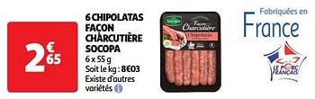 Promoties 6 chipolatas façon charcutière socopa - Socopa - Geldig van 09/04/2024 tot 14/04/2024 bij Auchan