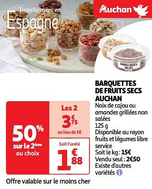 Promoties Barquettes de fruits secs auchan - Huismerk - Auchan - Geldig van 09/04/2024 tot 14/04/2024 bij Auchan
