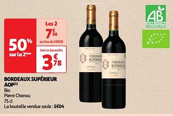 Promoties Bordeaux supérieur aop - Rode wijnen - Geldig van 09/04/2024 tot 14/04/2024 bij Auchan