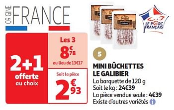 Promotions Mini bûchettes le galibier - Le Galibier - Valide de 09/04/2024 à 14/04/2024 chez Auchan Ronq