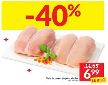 Promotions Filets de poulet simple ou double - Produit maison - Intermarche - Valide de 09/04/2024 à 14/04/2024 chez Intermarche