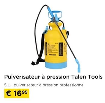 Promotions Pulvérisateur a pression talen tools - Talen Tools - Valide de 01/04/2024 à 30/04/2024 chez Molecule