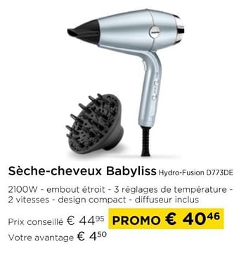 Promoties Sèche-cheveux babyliss hydro-fusion d773de - Babyliss - Geldig van 01/04/2024 tot 30/04/2024 bij Molecule