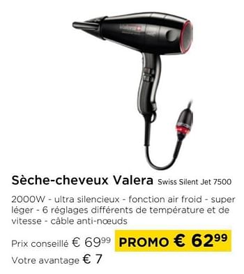Promotions Sèche-cheveux valera swiss silent jet 7500 - Valera - Valide de 01/04/2024 à 30/04/2024 chez Molecule